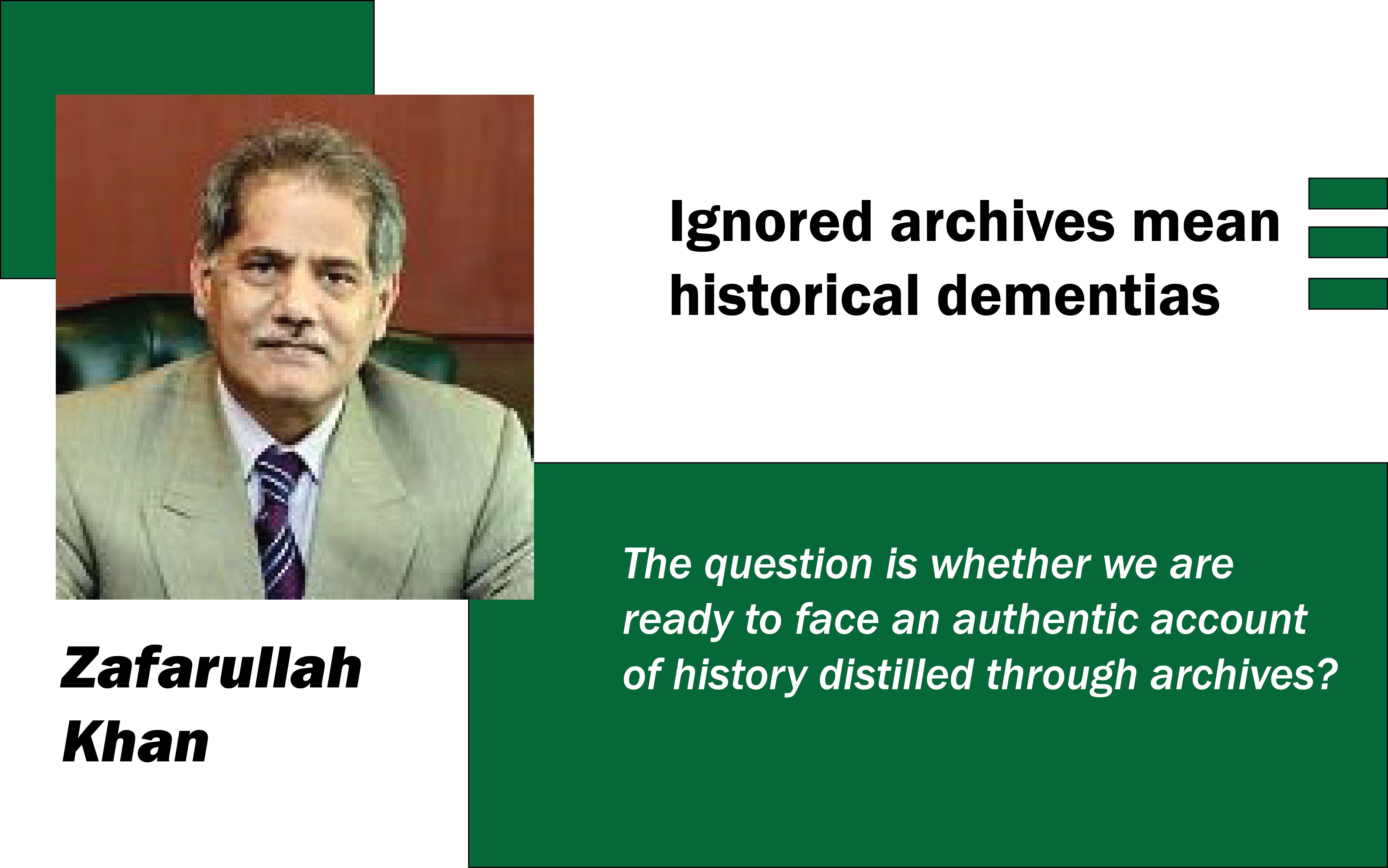 Ignored archives mean historical dementias